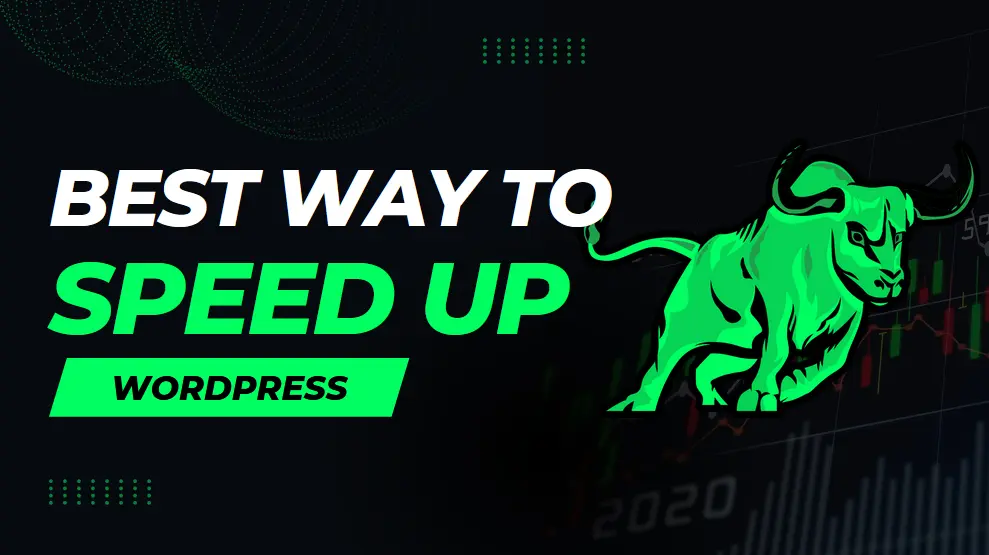Best Way to Speed Up WordPress Site